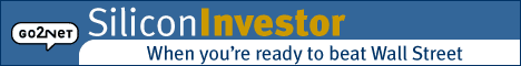 Silicon Investor.  Smart Investors gather here.