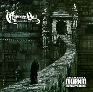Cypress Hill - Cypress Hill III: Temples of Boom