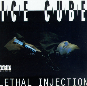 Ice Cube - Lethal Injection