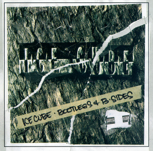 Ice Cube - Bootlegs & B-Sides