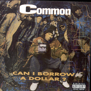 Common - Can I Borrow a Dollar?