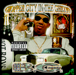 B.G. - Chopper City In The Ghetto