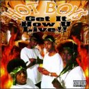 Hot Boys - Get It How U Live !! (Click to view large cover image)