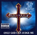 Master P - Only God Can Judge Me (Click to view large cover image)